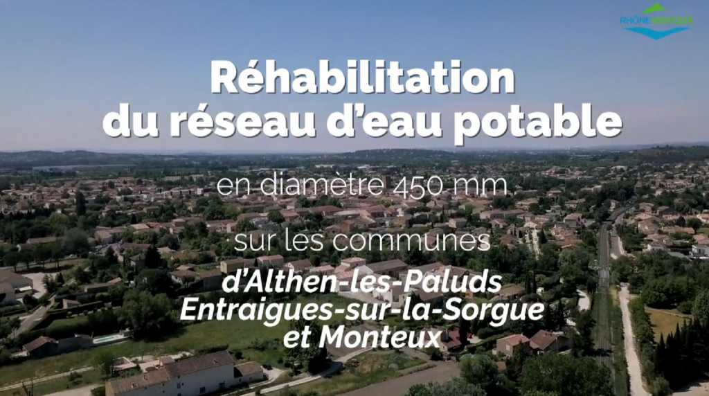 REHABILITATION DU RESEAU D'EAU POTABLE A ALTHEN, ENTRAIGUES ET MONTEUX - FILM